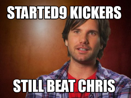 started9-kickers-still-beat-chris