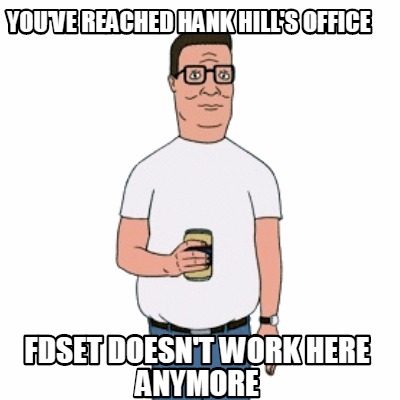 youve-reached-hank-hills-office-fdset-doesnt-work-here-anymore