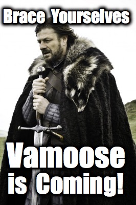 brace-yourselves-vamoose-is-coming7