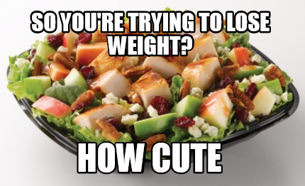 so-youre-trying-to-lose-weight-how-cute