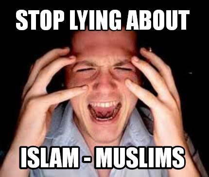 stop-lying-about-islam-muslims