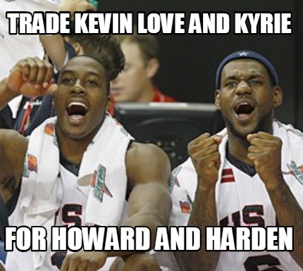 trade-kevin-love-and-kyrie-for-howard-and-harden