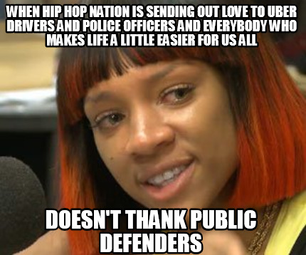 when-hip-hop-nation-is-sending-out-love-to-uber-drivers-and-police-officers-and-