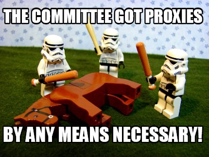 the-committee-got-proxies-by-any-means-necessary