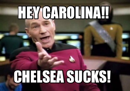 hey-carolina-chelsea-sucks