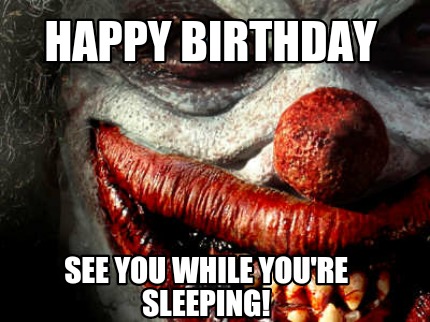 happy-birthday-see-you-while-youre-sleeping