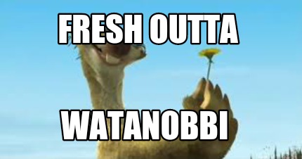 fresh-outta-watanobbi