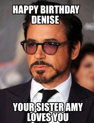 happy-birthday-denise-your-sister-amy-loves-you