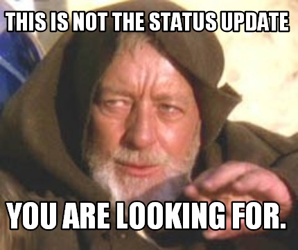 this-is-not-the-status-update-you-are-looking-for