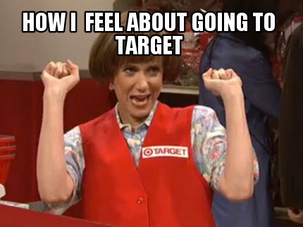 how-i-feel-about-going-to-target