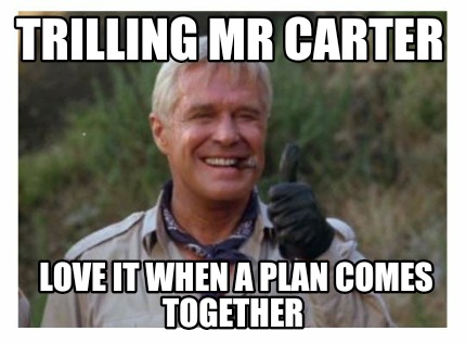 trilling-mr-carter-love-it-when-a-plan-comes-together
