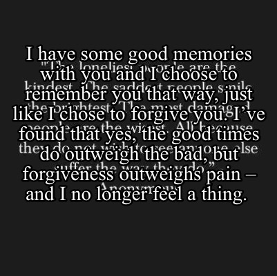 i-have-some-good-memories-with-you-and-i-choose-to-remember-you-that-way-just-li