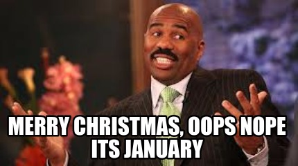 merry-christmas-oops-nope-its-january