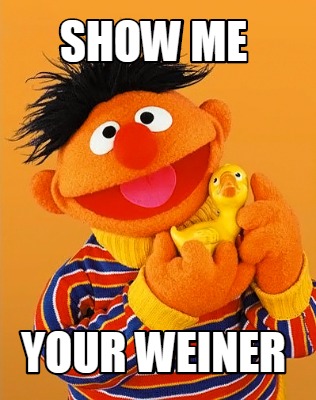 show-me-your-weiner