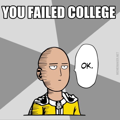 you-failed-college