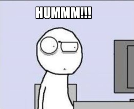 hummm
