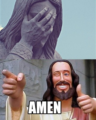 Meme Maker - Amen Meme Generator! Meme Maker - Amen Meme Generator!