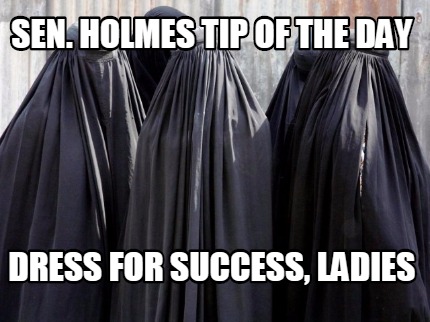 sen.-holmes-tip-of-the-day-dress-for-success-ladies