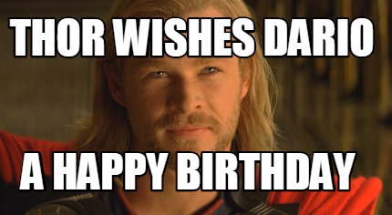 thor-wishes-dario-a-happy-birthday