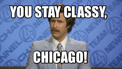 you-stay-classy-chicago