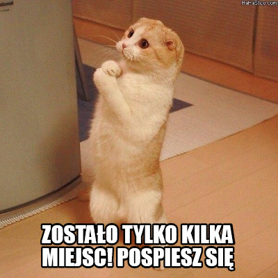 zostao-tylko-kilka-miejsc-pospiesz-si