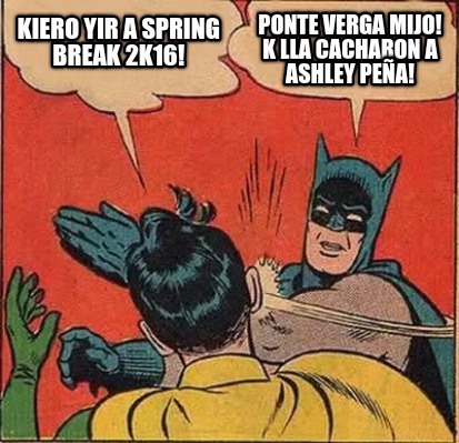 ponte-verga-mijo-k-lla-cacharon-a-ashley-pea-kiero-yir-a-spring-break-2k16