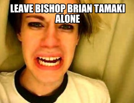 leave-bishop-brian-tamaki-alone