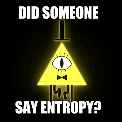 did-someone-say-entropy