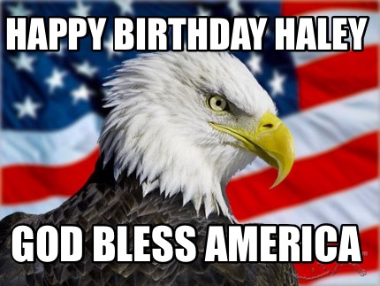 happy-birthday-haley-god-bless-america