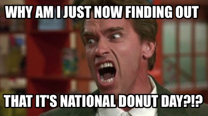 why-am-i-just-now-finding-out-that-its-national-donut-day2