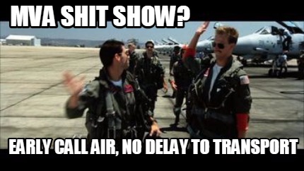 mva-shit-show-early-call-air-no-delay-to-transport