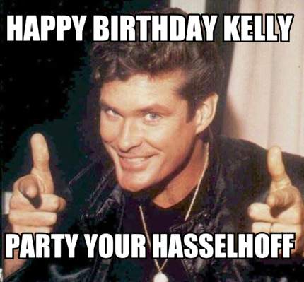 happy-birthday-kelly-party-your-hasselhoff