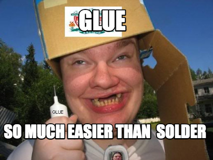 glue-so-much-easier-than-solder