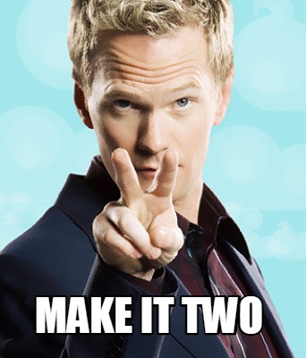 meme maker make it two meme generator! 4605480 meme maker make it two meme generator!,Meme Generator Two Images