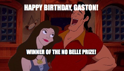 happy-birthday-gaston-winner-of-the-no-belle-prize