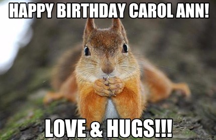 happy-birthday-carol-ann-love-hugs