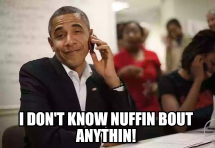 i-dont-know-nuffin-bout-anythin