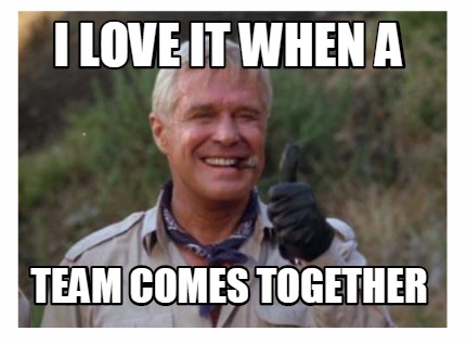 i-love-it-when-a-team-comes-together