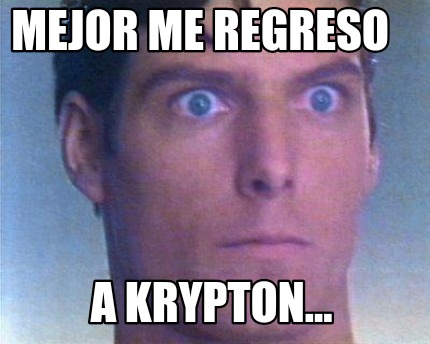 mejor-me-regreso-a-krypton