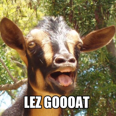 lez-goooat