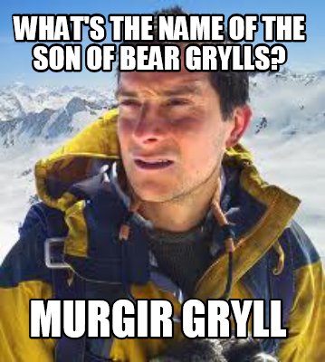 whats-the-name-of-the-son-of-bear-grylls-murgir-gryll