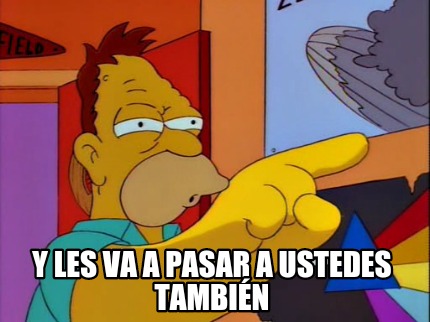 y-les-va-a-pasar-a-ustedes-tambin