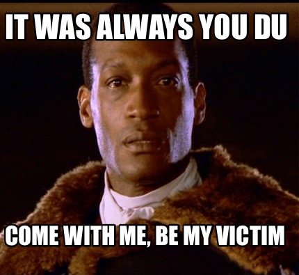 it-was-always-you-du-come-with-me-be-my-victim