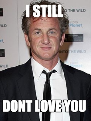 i-still-dont-love-you
