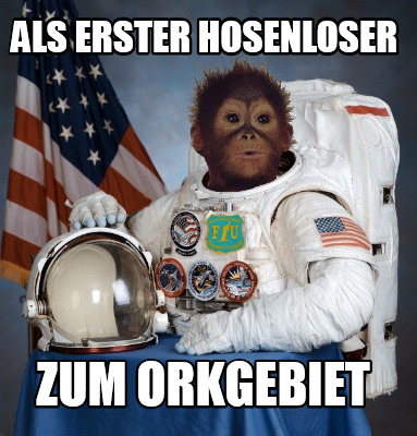 als-erster-hosenloser-zum-orkgebiet
