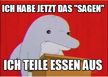 ich-habe-jetzt-das-sagen-ich-teile-essen-aus