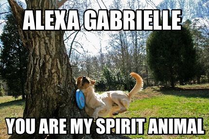 alexa-gabrielle-you-are-my-spirit-animal