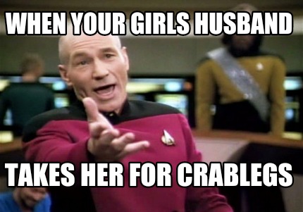 when-your-girls-husband-takes-her-for-crablegs
