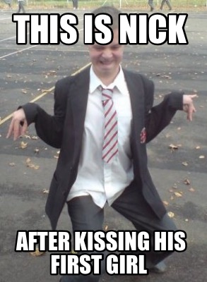 this-is-nick-after-kissing-his-first-girl