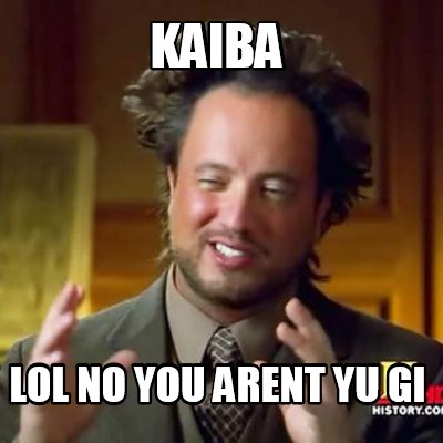 kaiba-lol-no-you-arent-yu-gi